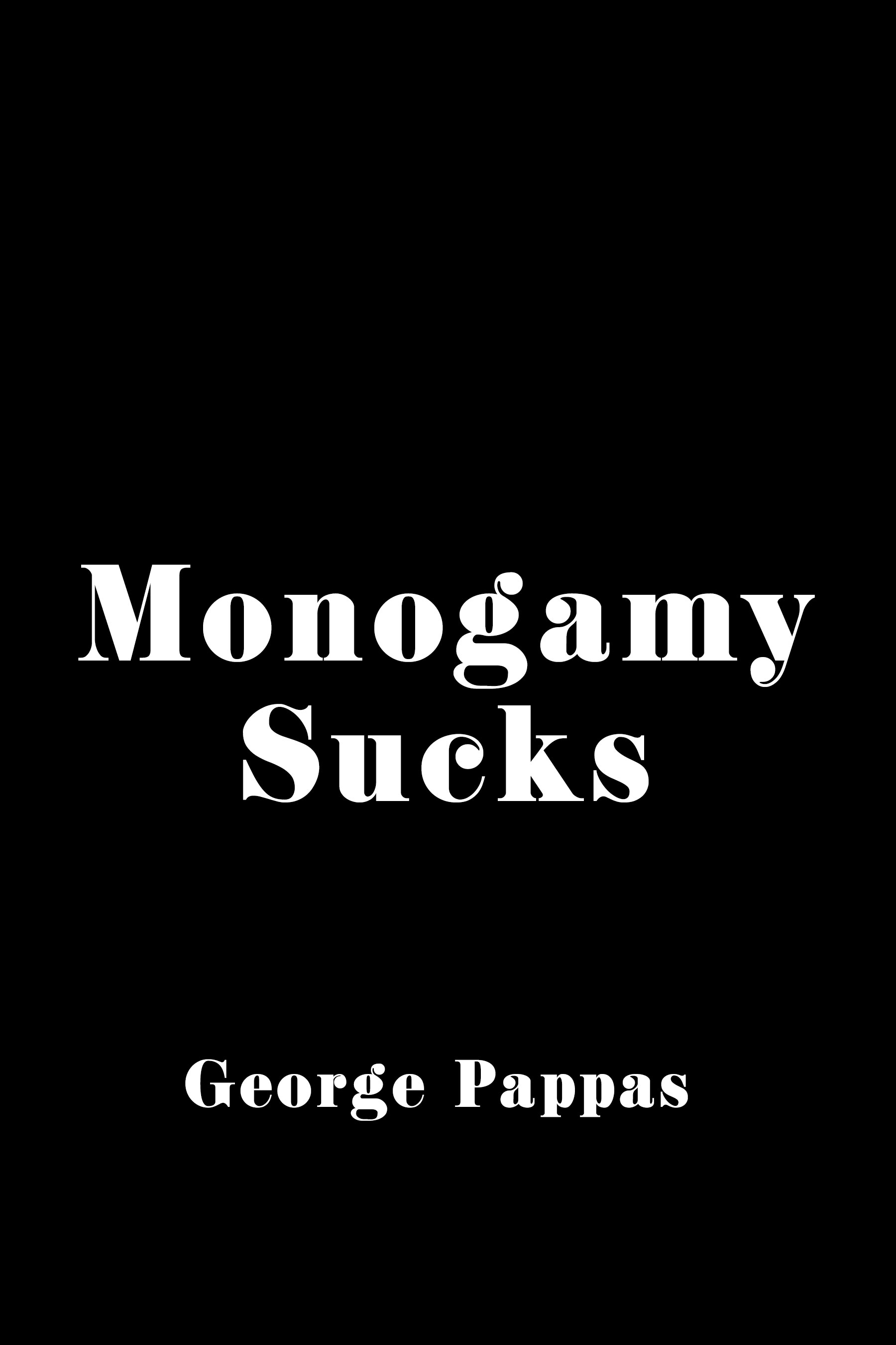 Monogamy-Sucks2